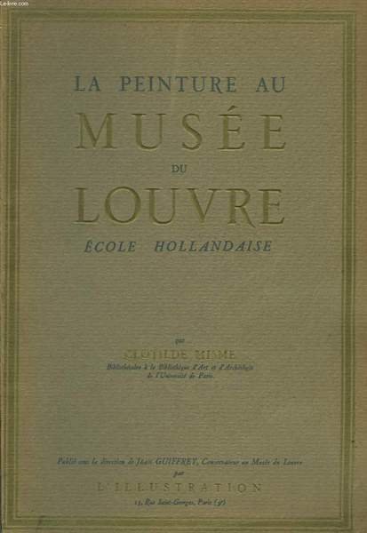 La Peinture au Musée du Louvre. Ecole Hollandaise. | Immagine principale