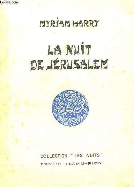 La nuit de Jérusalem.