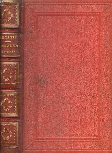 La Jérusalem délivrée.