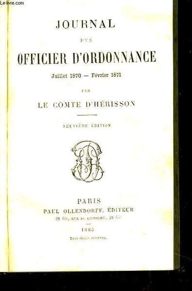 Journal d'un Officier d'Ordonnance. Juillet 1870 - Février 1871