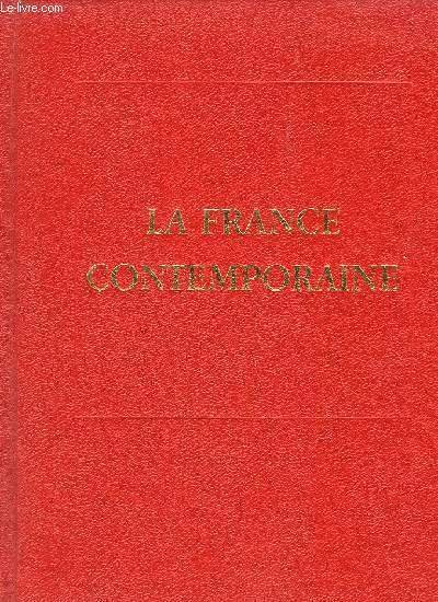 La France Contemporaine. Les Doctrines, les idées et les faits. …