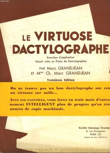 Le virtuose dactylographe. Exercices d'application faisant suite au Précis de …