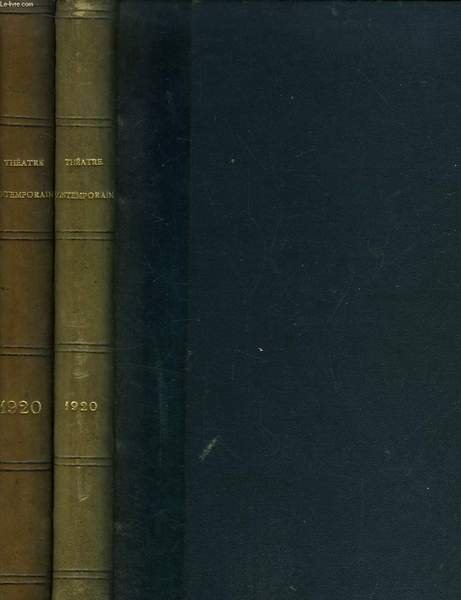 Recueil de Pièces de Théâtre extraites de "L'Illustration". Année 1920, …