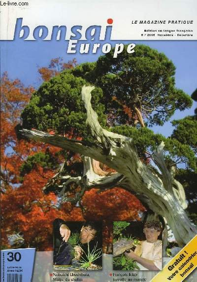 Bonsai Europe N°30 : Nobuichi Urushibata, Maitre du Shohin. François …