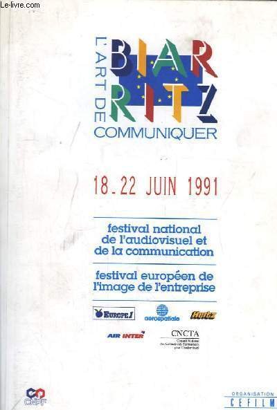 L'Art de Communiquer - Biarritz. 18 - 22 juin 1991. …