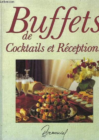 Buffets de Cocktails et Réceptions.