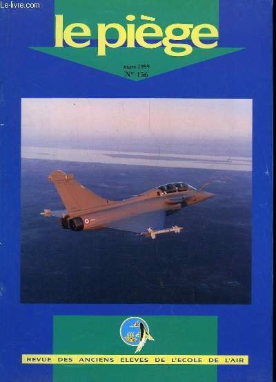 Le Piège N° 156 : La révolution dans les affaires …
