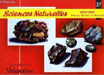 Livret Educatif Volumétrix N° 37 : Sciences Naturelles. Géologie - …