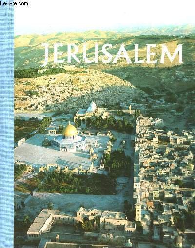 Jérusalem. Cité Biblique.