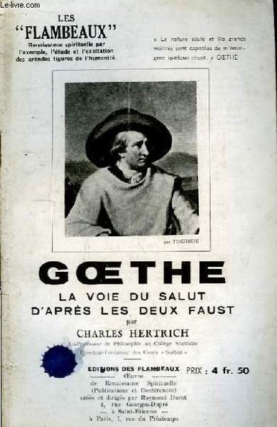 Goethe. La voie du salut d'après les deux Faust.