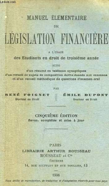 Manuel Elémentaire De Législation Financière. - Libro