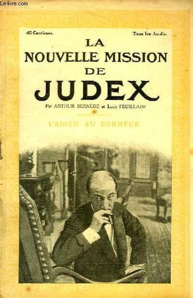 La Nouvelle Mission de Judex. 2ème épisode : L'Adieu au …