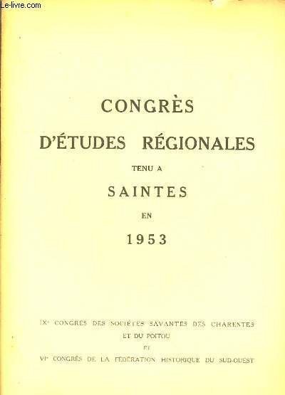 Congrès d'Etudes Régionales, tenu à Saintes en 1953