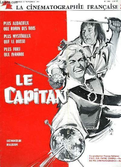 La Cinématographie Française n°1882 : Le Capitan, avec Bourvil et …