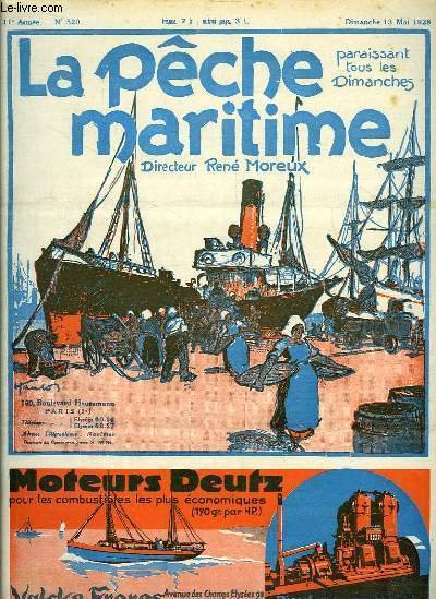 La Pêche Maritime. 11ème année - N° 520 : Une opinion canadienne sur l'influence des courants autour de Terre-Neuve et leur répercussion sur la pêche - L'histoire naturelle du Merlu .