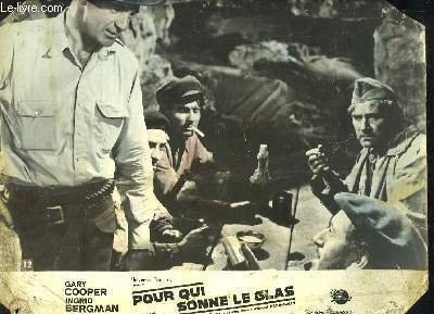 1 photographie d'exploitation du film " Pour qui sonne le glas " de Sam Wodd, avec Gary Cooper et Ingrid Bergman.