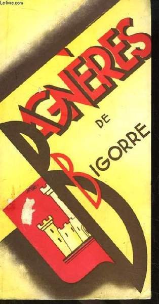 Dépliant " Bagnères de Bigorre "