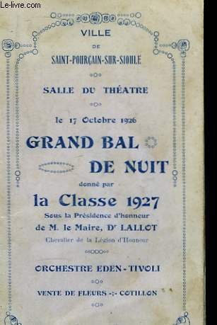 Programme du Grand Bal de Minuit donnée par la Classe 1927, le 17 octobre 1926, Salle du Théâtre, sous la Présidence du Maire Dr. Lallot. Orchestre Eden-Tivoli.
