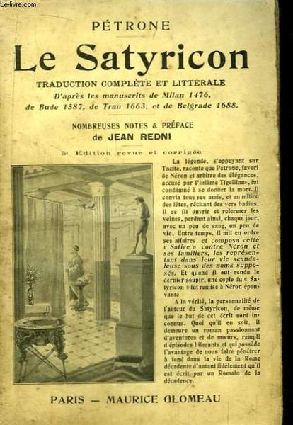 Le Satyricon. Traduction Complète et Littérale.