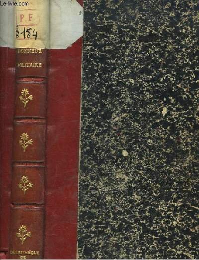 Honneur Militaire. Italie, 1859 - Cochinchine, 1862 - France, 1870.