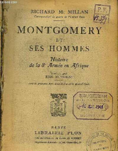 Montgomery et ses hommes. Histoire de la 8e Armée en …