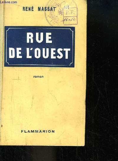 Rue de l'Ouest. Roman