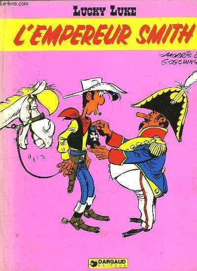 Lucky Luke. L'Empereur Smith.