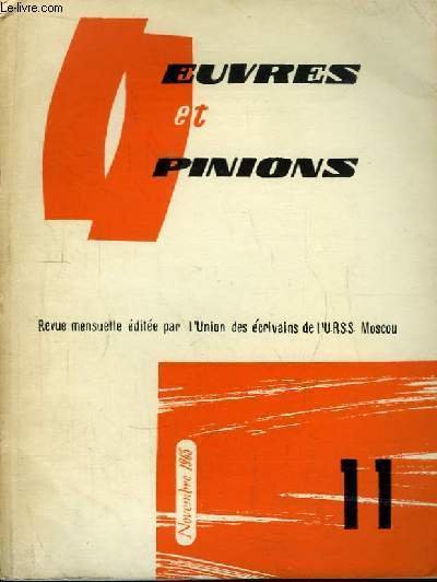 Oeuvres et Opinions N°11 : Récits sur Lénine, par L. Radichtchev. Un mois à Cédrograd, par V. Tchivilikhine. La vie culturelle sous la commune de Paris, par I. Daniline.