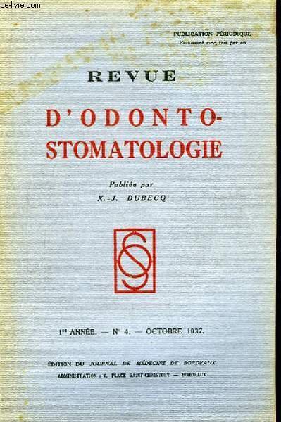 Revue d'Odonto-Stomatologie. 1ère année - N°5 : La "Mesiodens", dent surnuméraire se développant au voisinage de la ligne médiane du maxillaire supérieur - Nouveau traitement des ostéomyélites aiguës à forme envahissante .