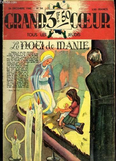 Grand Coeur n°54 : Le Noël de Manie - Messe …