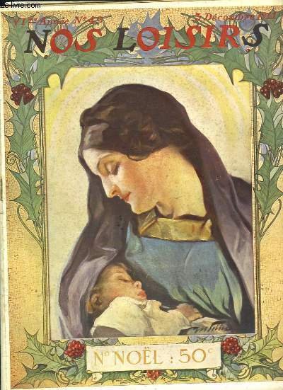 Nos Loisirs N°49 - 6ème année : Noël - L'Adoration des Bergers - Kidi, conte de Noël congolais - Noël de Polynésie - Les Croquenots de Noël - Noël à Jérusalem - Noël au Dakota .