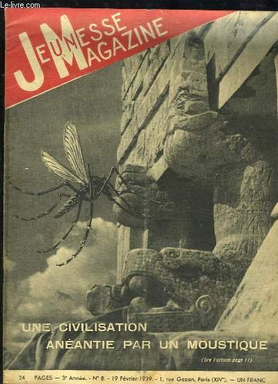 Jeunesse Magazine N°8 - 3ème année : Une civilisation anéantie … | Immagine principale