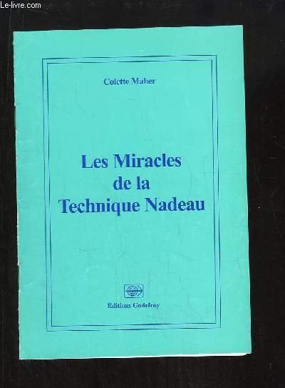 Les Miracles de la Technique Nadeau.