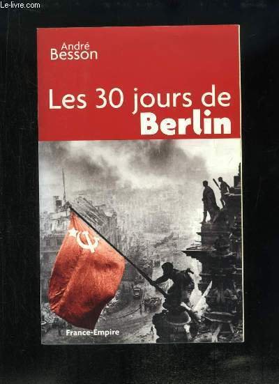 Les 30 jours de Berlin. 8 avril - 8 mai … | Immagine principale