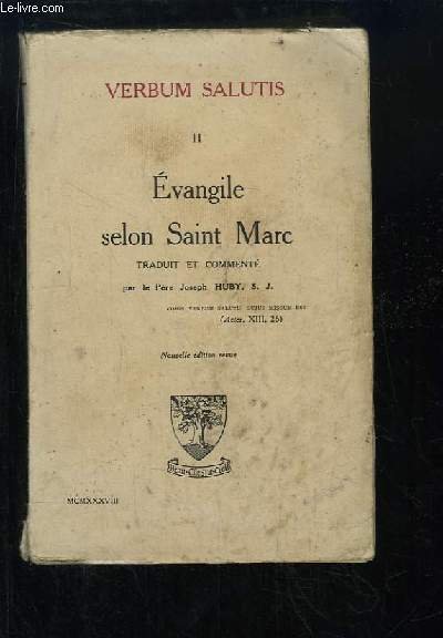 Verbum Salutis, TOME 2 : Evangile selon Saint-Marc.
