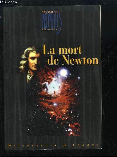 La mort de Newton.