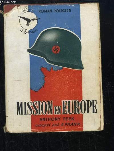 Mission en Europe.