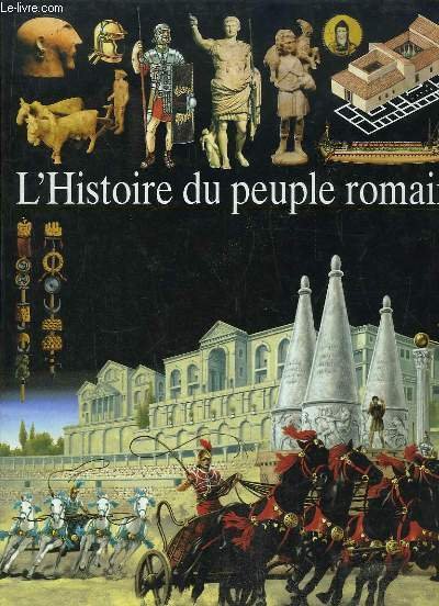 L'Histoire du peuple romain.