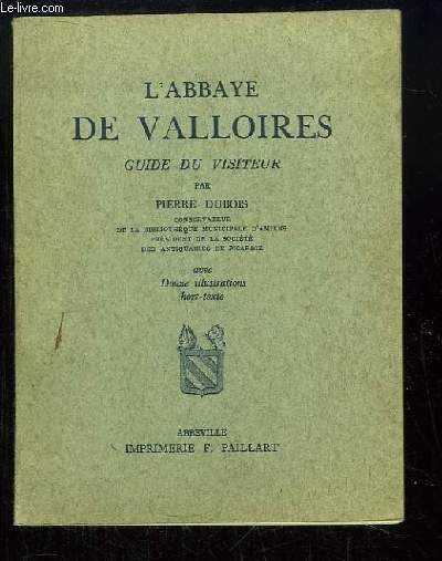 L'Abbaye de Valloires. Guide du visiteur.