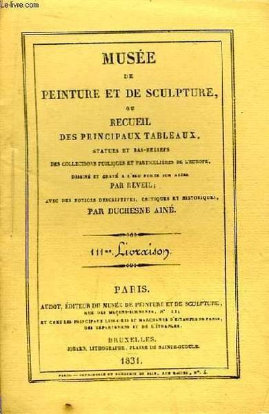 Musée de peinture et de sculpture, 111ème Livraison : La Vierge tenant l'Enfant Jésus adoré par plusieurs Saints - Jésus-Christ chez Simon - L'amour désarmé - La Femme Adultère - Uranie - L'Aurore.