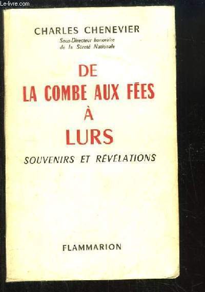 De la Combe aux Fées à Lures. Souvenirs et révélations