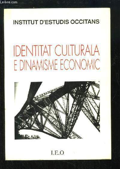Identitat Culturala e Dinamisme Economic. Actes del colloqui, 24 e …