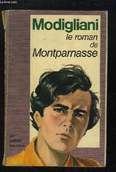 Modigliani, le roman de Montparnasse