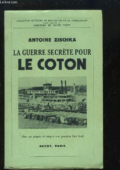 La guerre secrète pour le Coton