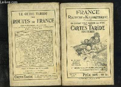 Carte de France, routière et kilométrique. Le Guide Taride des …