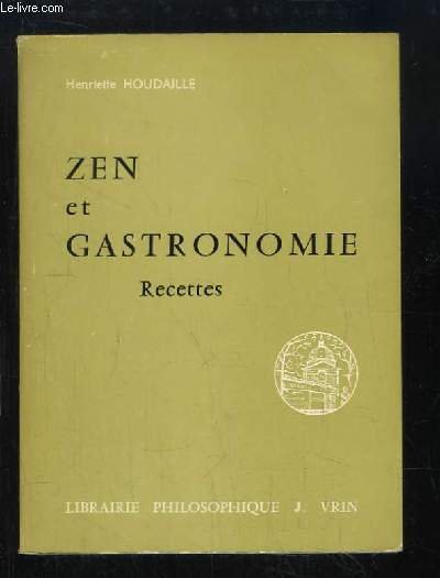 Zen et Gastronomie. Recettes