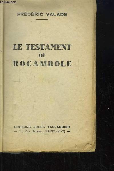 Le Testament de Rocambole.