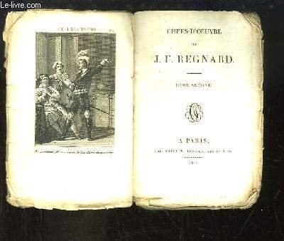 Chefs-d'Oeuvre de J.F. Regnard, TOME 2 : Le Distrait - …