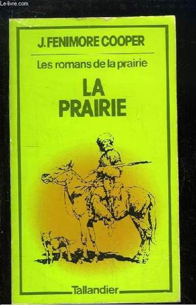 La Prairie (The Prairie).