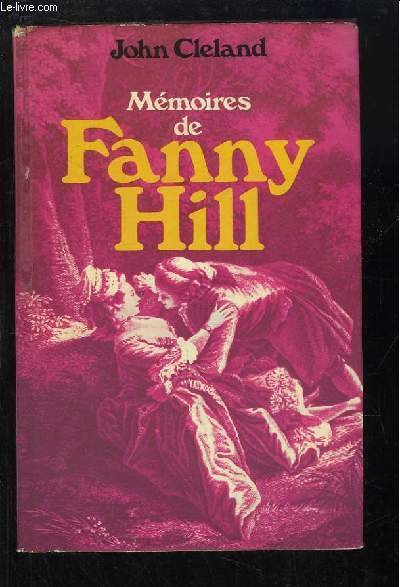 Mémoires de Fanny Hill, femme de plaisir.